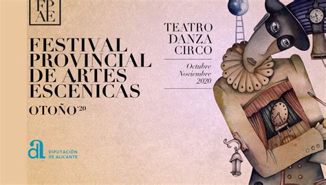 No te pierdas el Festival Provincial de Artes Escénicas de la