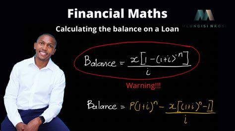 Grade 12 Financial Maths Lesson 7 Calculating The Balance Of A Loan Mlungisi Nkosi Youtube