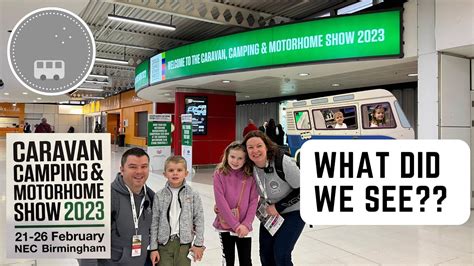 The Nec Caravan Camping And Motorhome Show What S It All About