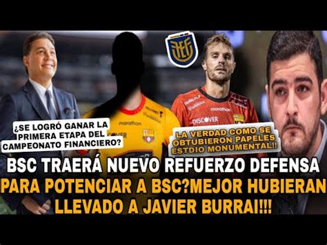 Bsc Traer Nuevo Refuerzo Defensa Para Potenciar A Bsc Mejor Hubieran