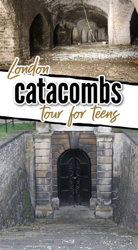 London Bridge Catacombs Tour Why Teens Love It