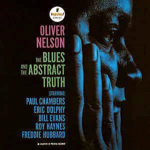 Oliver Nelson The Blues And Abstract Truth Lp Record Cd Online