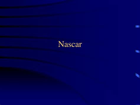 Ppt Nascar Powerpoint Presentation Free Download Id 4082829