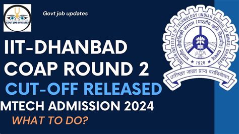 Coap Round Cut Off Iit Dhanbad Cut Off Mtech Mtech Iit Cut