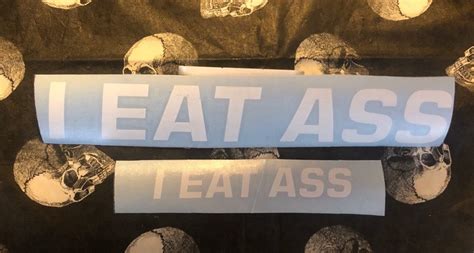 I Eat Ass Decal Sticker Etsy