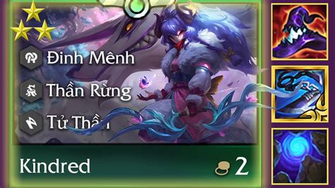 Tft Set 11 Đtcl 11 Kindred ⭐⭐⭐4 TỬ ThẦn BẮn CỰc ChÁy TƯỚng 2 VÀng