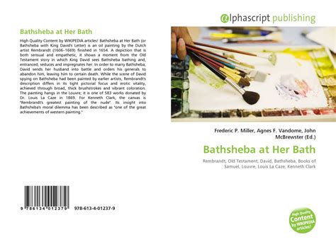 Bathsheba at Her Bath, 978-613-4-01237-9, 6134012378 ,9786134012379