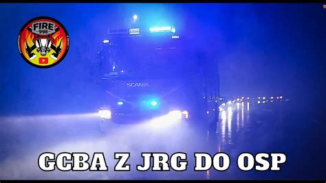 POWITANIE GCBA SCANIA P400 WISS W OSP GAĆ WÓZ Z JRG PRZEWORSK