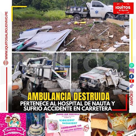 🟥alerta Loreto Ambulancia De Nauta Sufre Aparotoso Accidente 🚨 De