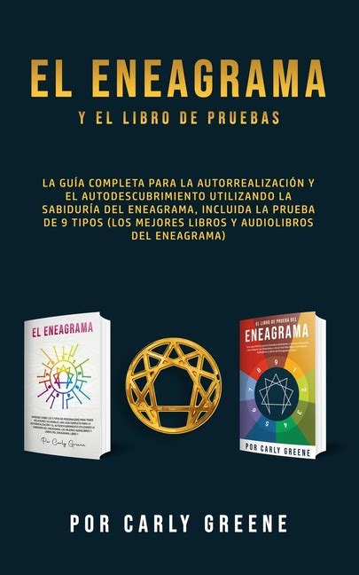 El Eneagrama y el libro de pruebas La guía completa para la