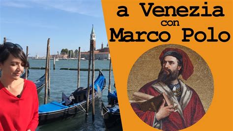 Il Milione Marco Polo Venezia Viaggi Storia YouTube