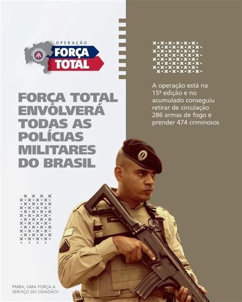 Pol Cia Militar Deflagra A Opera O For A Total De Forma In Dita E