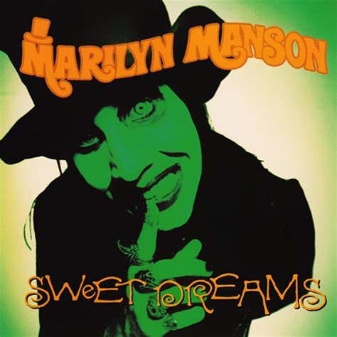 Marilyn Manson – Sweet Dreams (Are Made of This) Lyrics | Genius Lyrics