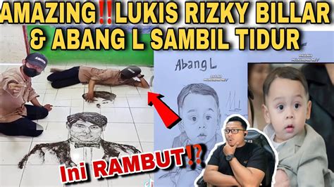 Amazingseniman Ini Lukis Billar Dari Rambut Abang L Sambil Tidur