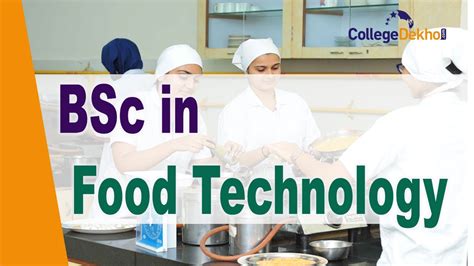 Bsc Food Technology Course Collegedekho Youtube