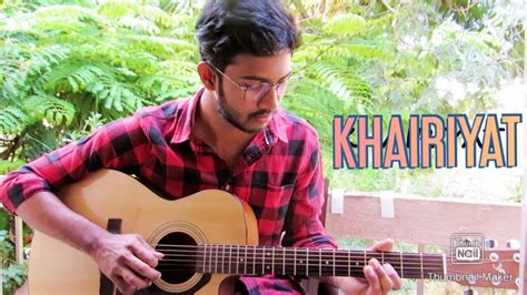 KHAIRIYAT GUITAR COVER CHHICHHORE Arijit Singh Pritam YouTube