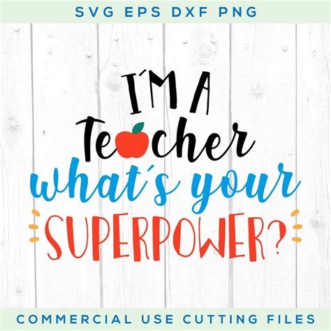 Im A Teacher Whats Your Superpower Svg Teacher Svg Etsy Israel