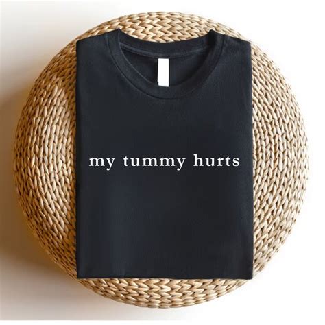 My Tummy Hurts But I M Being Really Brave About It Shirt My Tummy