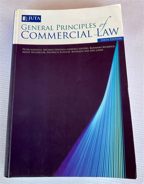 Business Finance And Law General Principles Of Commercial Law 6th