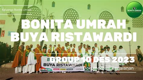 Umrah Bersama Buya Ristawardi Youtube