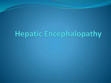 Solution Hepatic Encephalopathy Studypool