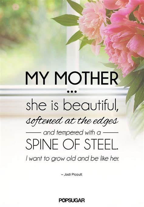 Love And Sex 5 Quotes About Mom For Mothers Day Popsugar Love And Sex