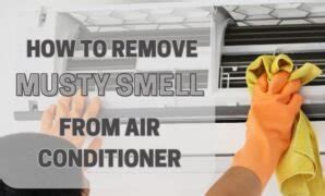 The Ultimate Guide How To Remove Musty Smell From Air Conditioner