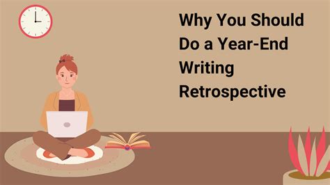 Why You Should Do A Year End Writing Retrospective Literature And Latte