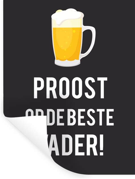 Muurstickers Sticker Folie Spreuken Proost Op De Beste Vader