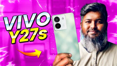 VIVO Y27s Full In Depth Review In Bangla YouTube