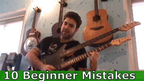 The 10 Beginner Guitar Mistakes And How To Avoid Them Youtube