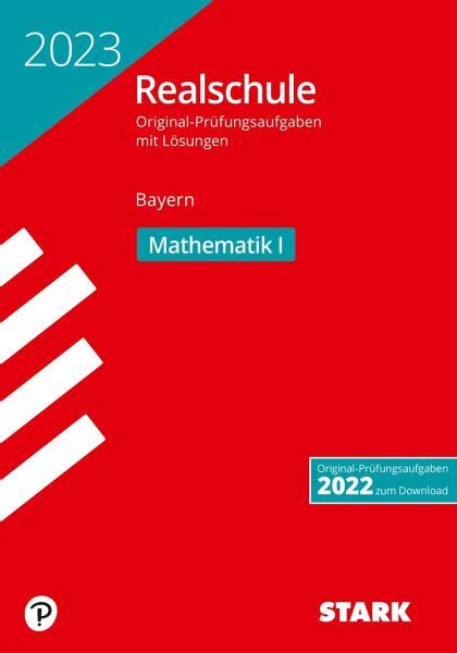 STARK Original Prüfungen Realschule 2023 Mathematik I Bayern