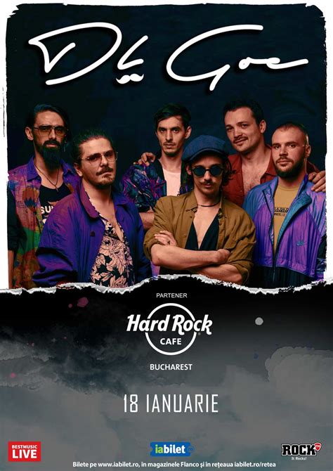 Bilete Concert Dl Goe Ian Ora Hard Rock Cafe