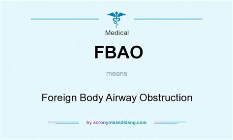 fbao foreign body airway obstruction  medical  acronymsandslangcom