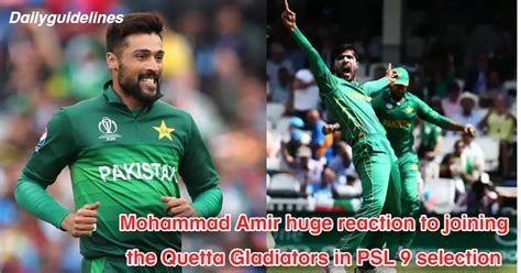 Mohammad Amir Huge Reaction To Joining The Quetta Gladiators In The Psl