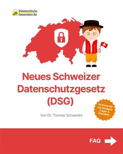 Schweizer Datenschutzgesetz Dsg Faq Und Checkliste F R Unternehmen