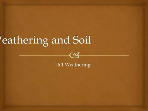 Ppt Weathering And Soil Powerpoint Presentation Free Download Id