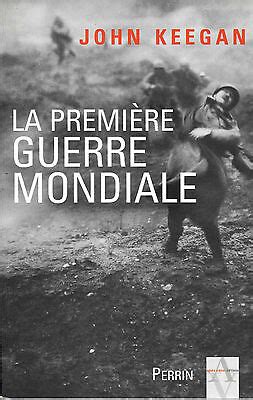 LA PREMIERE GUERRE Mondiale John Keegan EUR 7 99 PicClick FR