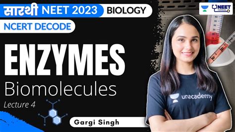 One Shot Enzymes Biomolecules Saarthi Batch Neet 2023 Dr Gargi Singh Youtube