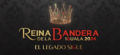 Abren Convocatoria Para Elegir A La Reina De La Bandera En Iguala