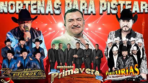 Los Rieleros Del Norte Y Conjunto Primavera Y Polo Urias Puras