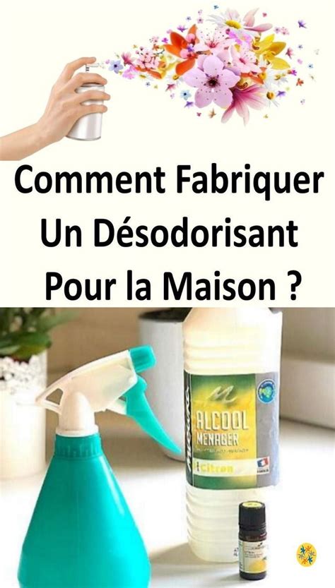 Une Simple M Thode De Pr Paration Pour R Aliser Un D Sodorisant Maison