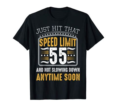 Cool 55th Birthday Speed Limit Funny T Ideas Car Lover Bday T Shirt Tees Design