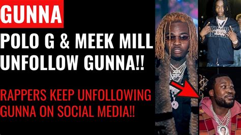 Breaking News Meek Mill Polo G And Lil Gotit All Unfollow Gunna