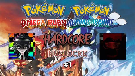 A Fresh Start New Beginning Pokémon ORAS Hardcore Nuzlocke EP1 YouTube