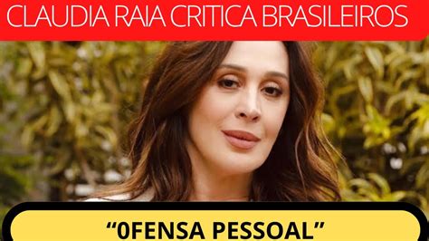 CLAUDIA RAIA DET0NA BRASILEIROS E EXALTA CULTURA AMERICANA SE FOR