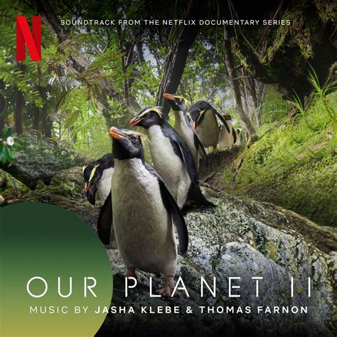 ‎Our Planet II (Soundtrack from the Netflix Series) de Jasha Klebe ...