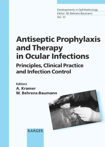 Buy Antiseptic Prophylaxis And Therapy In Ocular Infections Principles