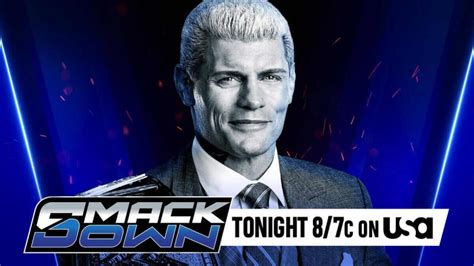 Cody Rhodes Segment Added To Tonight S Episode Of WWE SmackDown WWE