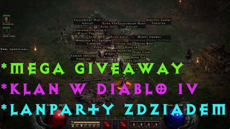 Mega Giveaway Klan Titans W Diablo IV I Lanparty Z Dziadem YouTube